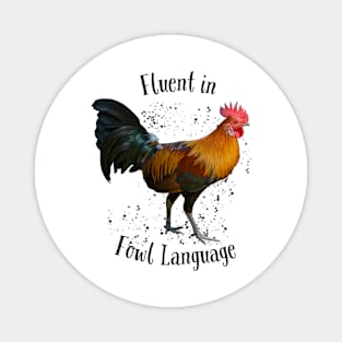 Fowl Language Magnet